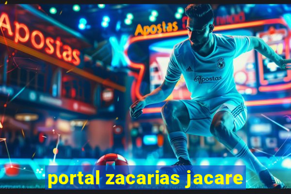 portal zacarias jacare